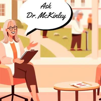 Ask Dr. McKinley